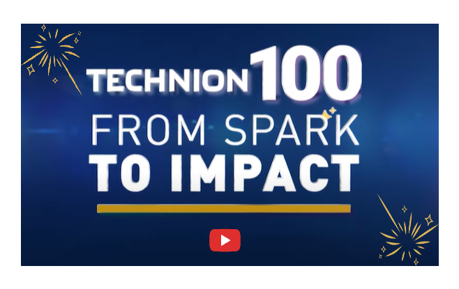 Technion 100: From Spark to Impact